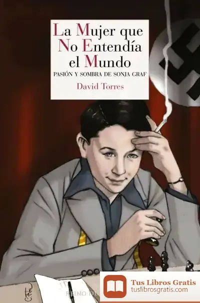 Descargar La Mujer Que No Entendía El Mundo