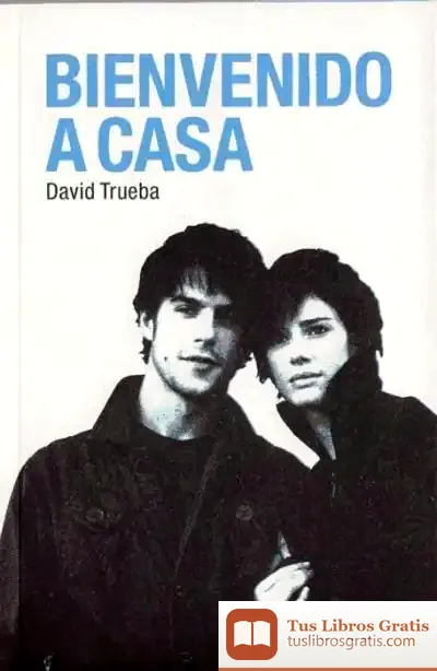 Descargar Bienvenido A Casa de David Trueba