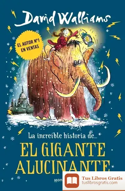 Descargar El Gigante Alucinante de David Walliams