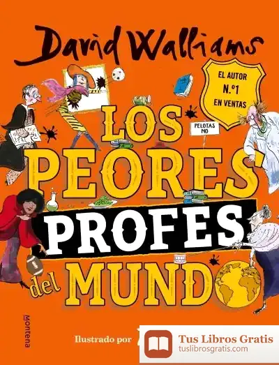 Descargar Los Peores Profes Del Mundo de David Walliams