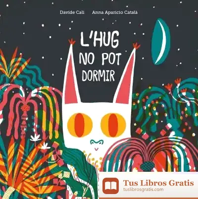 Descargar L'Hug No Pot Dormir de Davide Cali