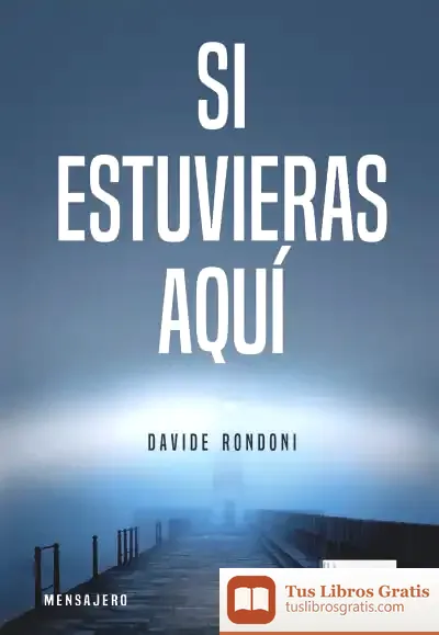 Descargar Si Estuvieras Aqui