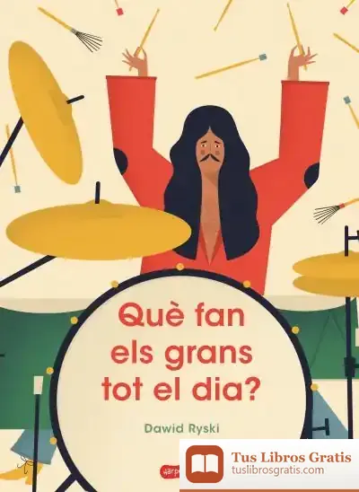 Descargar Que Fan Els Grans Tot El Dia Cat de Dawid Ryski