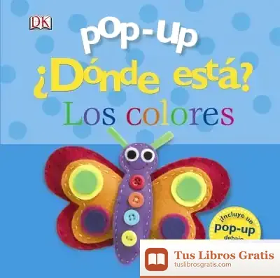 Descargar ¿Dónde Está? Los Colores (Pop-Up) de Dawn Sirett