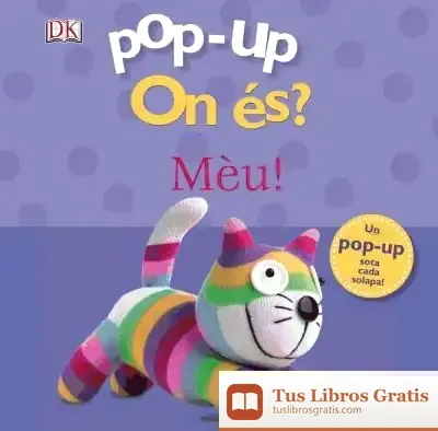 Descargar Pop-Up On És? Mèu! de Dawn Sirett