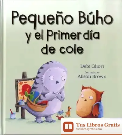 Descargar Pequeño Búho Y El Primer Día De Cole
