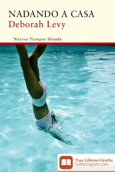 Descargar Nadando A Casa de Deborah Levy