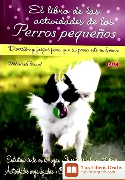 Descargar El Libro De Las Actividades De Los Perros Pequeños