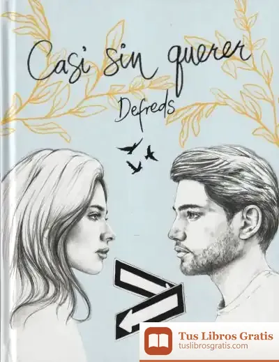 Descargar Casi Sin Querer: Ilustrada de Defreds