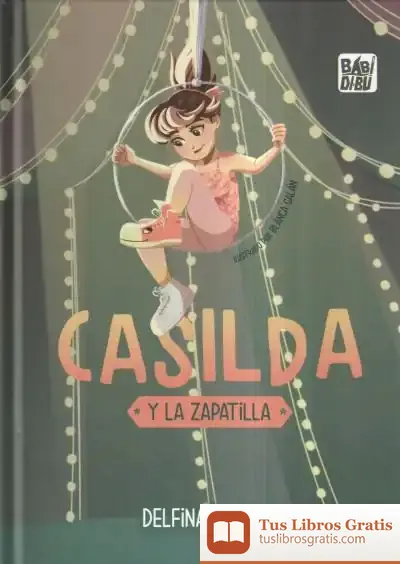 Descargar Casilda Y La Zapatilla