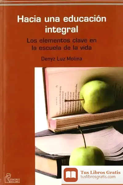 Descargar Hacia Una Educación Integral