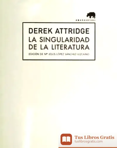 Descargar La Singularidad De La Literatura