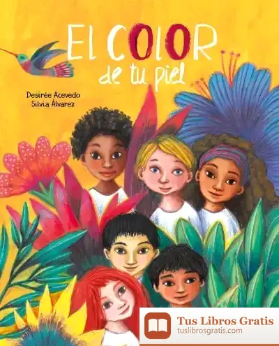 Descargar El Color De Tu Piel (The Color Of Your Skin) de Desirée Acevedo