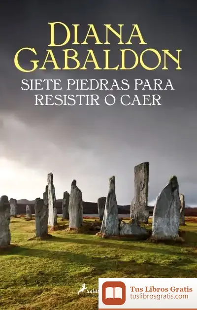 Descargar Siete Piedras Para Resistir O Caer de Diana Gabaldon
