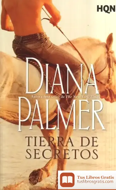 Descargar Tierra De Secretos de Diana Palmer