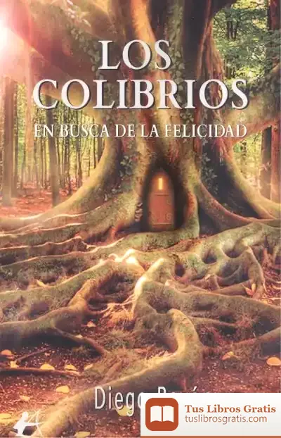 Descargar Colibrios: En Busca De La Felicidad