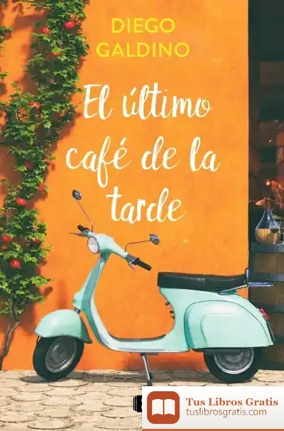 Descargar El Último Café De La Tarde