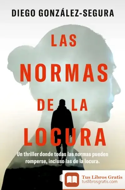 Descargar Las Normas De La Locura