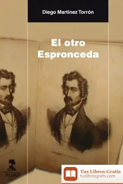Descargar El Otro Espronceda de Diego Martínez Torrón