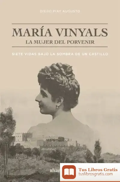 Descargar María Vinyals, La Mujer Del Porvenir