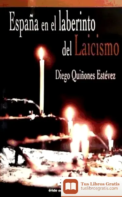 Descargar España En El Laberinto Del Laicismo de Miguel Cruz Hernández
