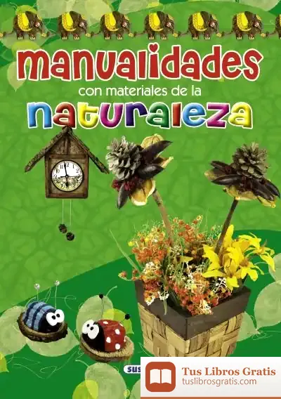 Descargar Adivinanzas Y Chistes. Manualidades Con Materiales De La Naturaleza