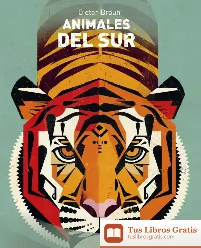 Descargar Animales Del Sur de Dieter Braun