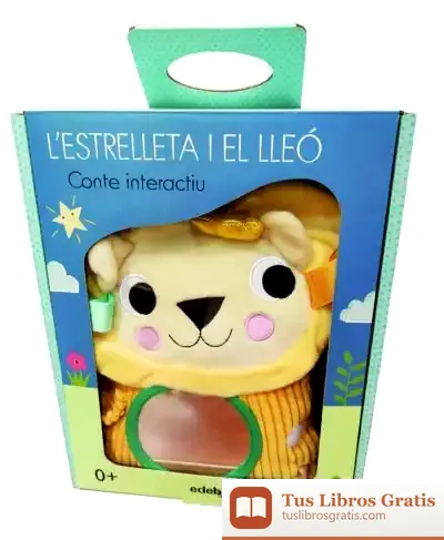 Descargar L’Estrelleta I El Lleó. Llibre Interactiu Per A Nadons