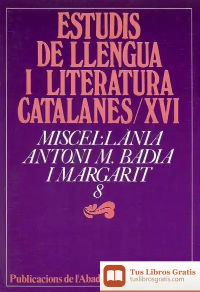 Descargar Miscel·Lània Antoni M. Badia I Margarit, 8