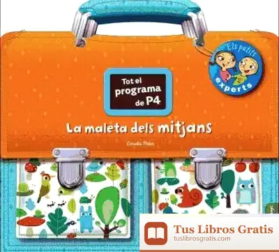 Descargar La Maleta Dels Experts Mitjans P4 de Carla Camille Cassano Bardot