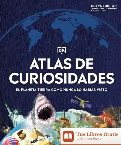 Descargar Atlas De Curiosidades Nueva Edición de Dk