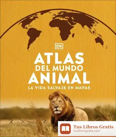 Descargar Atlas Del Mundo Animal