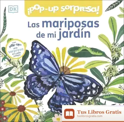 Descargar Las Mariposas De Mi Jardín de Dk