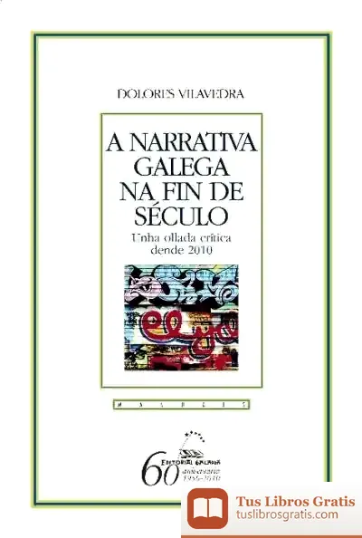 Descargar A Narrativa Galega Na Fin De Século