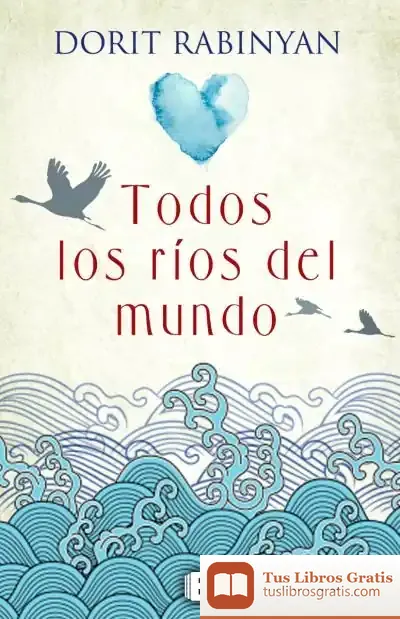 Descargar Todos Los Ríos Del Mundo