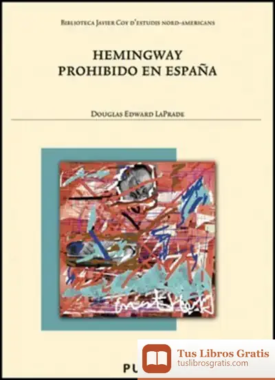 Descargar Hemingway Prohibido En España