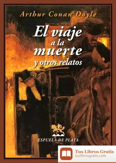 Descargar El Viaje A La Muerte Y Otros Relatos