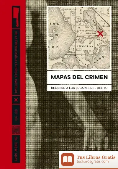 Descargar Mapas Del Crimen: Regreso A Los Lugares Del Delito