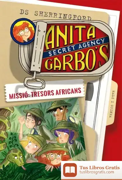 Descargar Anita Garbo 6. Missió: Tresors Africans