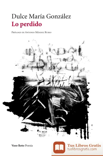 Descargar Lo Perdido de Dulce María González