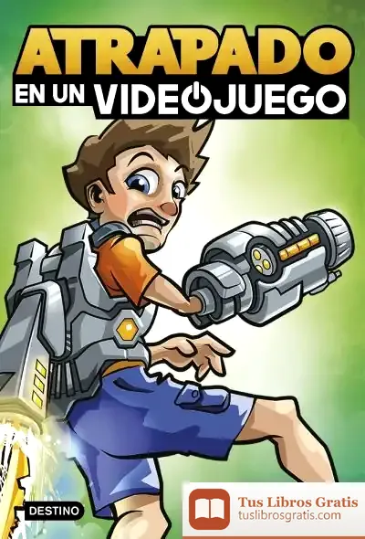 Descargar Atrapado En Un Videojuego 1 de Dustin Brady