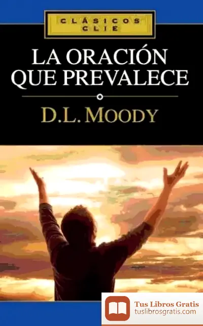 Descargar La Oración Que Prevalece