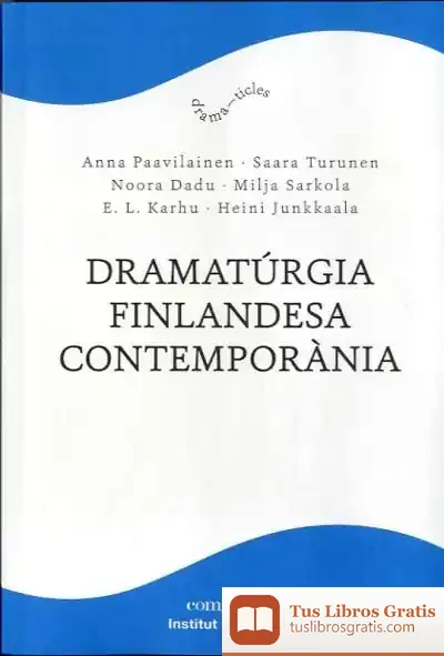 Descargar Dramatúrgia Finlandesa Contemporània