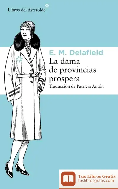 Descargar La Dama De Provincias Prospera