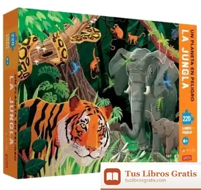 Descargar La Jungla. Un Planeta En Peligro