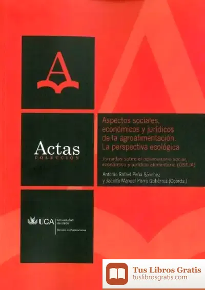 Descargar Aspectos Sociales, Económicos Y Jurídicos De La Agroalimentación. La Perspectiva Ecológica