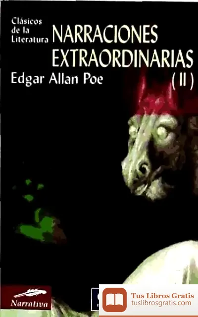 Descargar Narraciones Extraordinarias Ii de Laureano J. Benítez Grande-caballero
