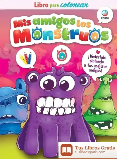 Descargar Mis Amigos Los Monstruos. Libro Para Colorear Dos de Ediba Europa Eon Sl