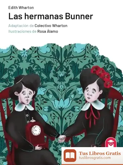 Descargar Las Hermanas Bunner de Edith Wharton