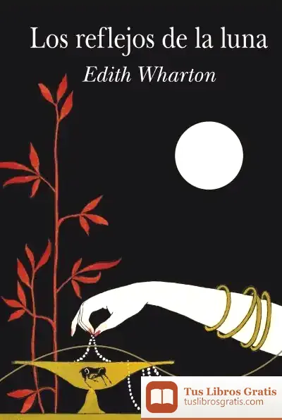 Descargar Los Reflejos De La Luna de Edith Wharton
